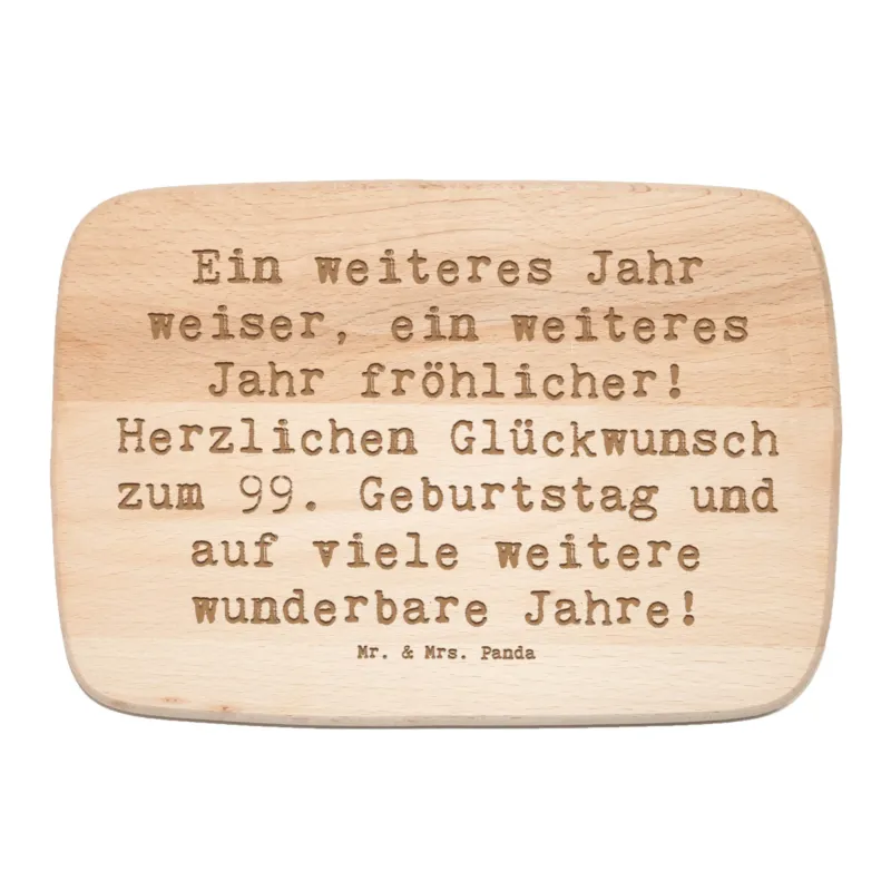 Frühstücksbrett Spruch 99. Geburtstag Freude|p:1741466|h:424ed9e7a1a4ca030e2884245383886d